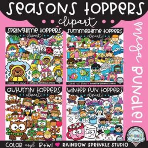 Seasons Toppers Clipart MEGA Bundle!