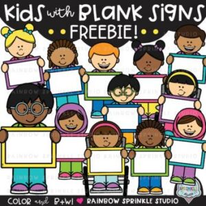 Kids with Blank Signs FREEBIE!